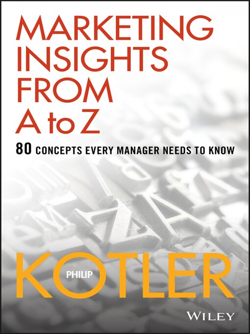 Title details for Marketing Insights from a to Z by Philip Kotler - Available